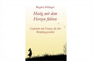 Schlager: Mutig mit dem Herzen führen