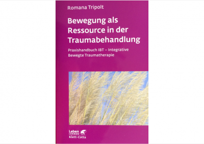 Tripolt: Bewegung als Ressource in der Traumabehandlung