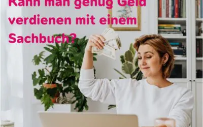 Kann man mit einem Sachbuch Geld verdienen?