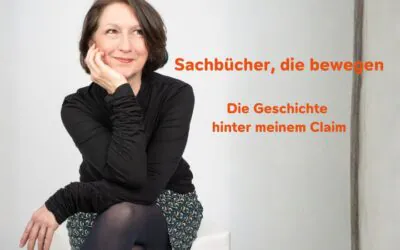 Sachbücher, die bewegen: Die Geschichte hinter meinem Claim